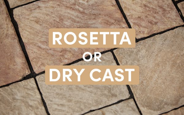 image of pavers with text rosetta or dry cast